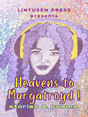 cover image of Heavens to Murgatroyd